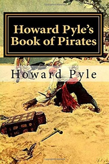 Howard Pyle's Book of Pirates