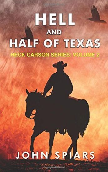 Hell and Half of Texas: Heck Carson Series: Volume 2