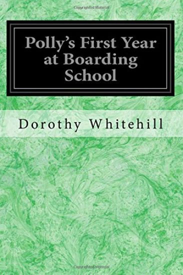 Polly's First Year at Boarding School