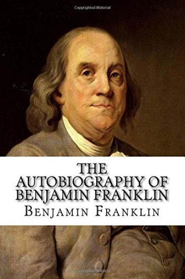 The Autobiography of Benjamin Franklin