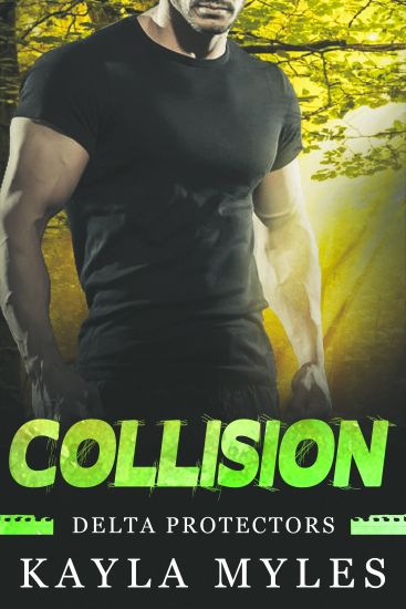 Collision (Delta Protectors Book 1)