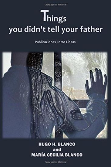 things you didn't tell your father