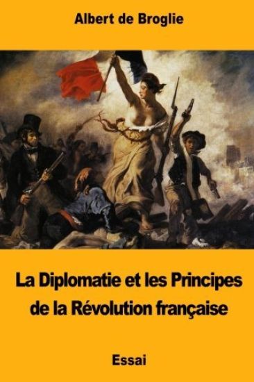 La Diplomatie et les Principes de la Révolution française