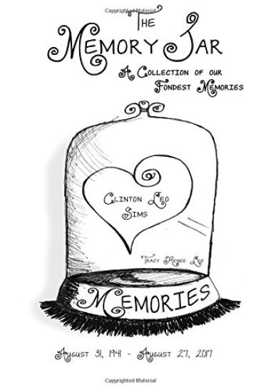 Clinton Leo Sims: Memory Jar Book