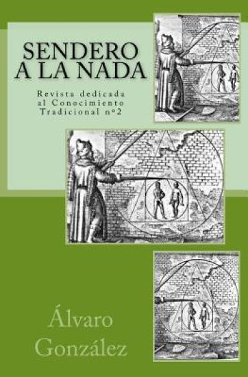 Sendero a la Nada: Revista dedicada al Conocimiento Tradicional