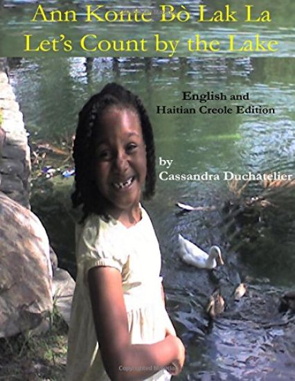Ann Konte Bò Lak La / Let's Count by the Lake: English / Haitian Creole Edition