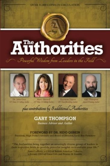The Authorities - Gary Thompson: Powerful Wisdom from Leaders in the Field