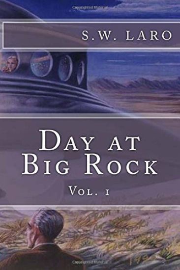 day at big rock vol 1