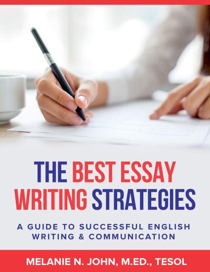 The Best Essay Writing Strategies: A Guide to Successful English Writing and Communication