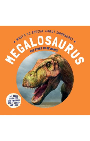 Megalosaurus: The First to Be Named
