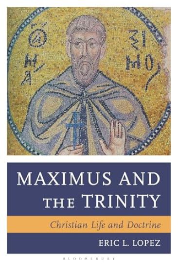 Maximus the Confessor and the Trinity