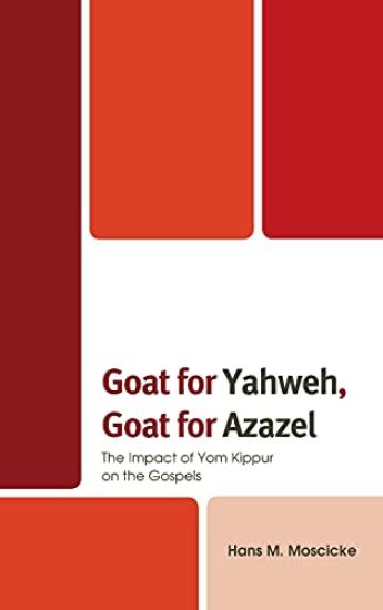 Goat for Yahweh, Goat for Azazel