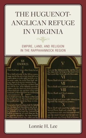 The Huguenot-Anglican Refuge in Virginia