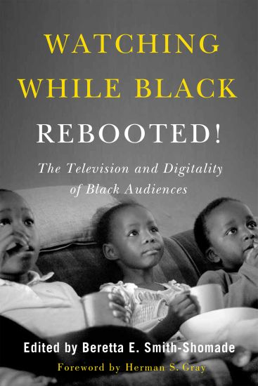 Watching While Black Rebooted!