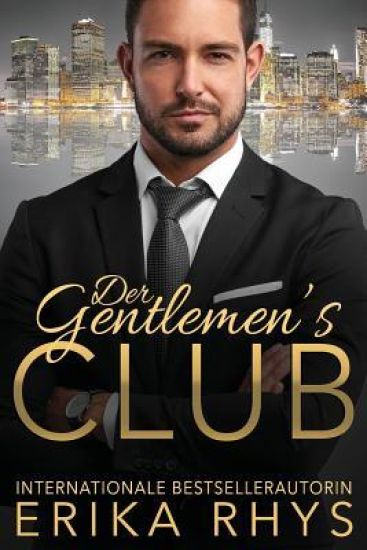 Der Gentlemen's Club: Komplette Reihe: Ein Milliardär Liebesroman