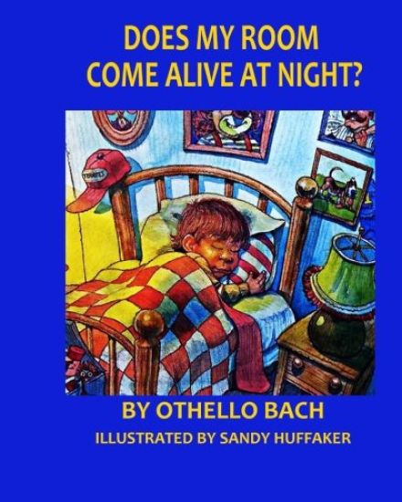 Does My Room Come Alive At Night?