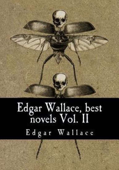 Edgar Wallace, best novels Vol. II