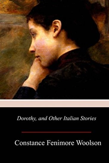 Dorothy, and Other Italian Stories