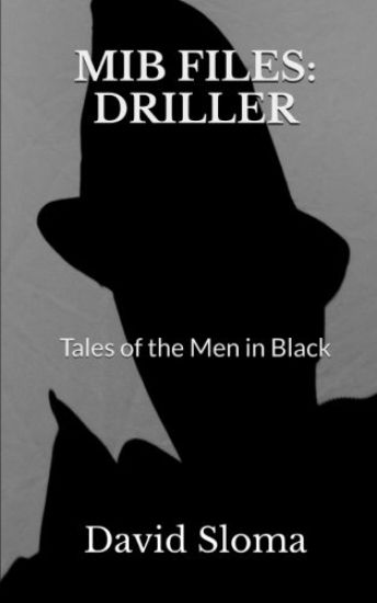 MIB Files: Driller - Tales of the Men In Black