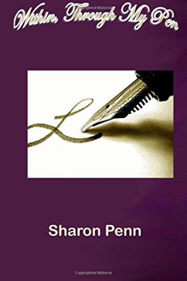 Within, Through My Pen
