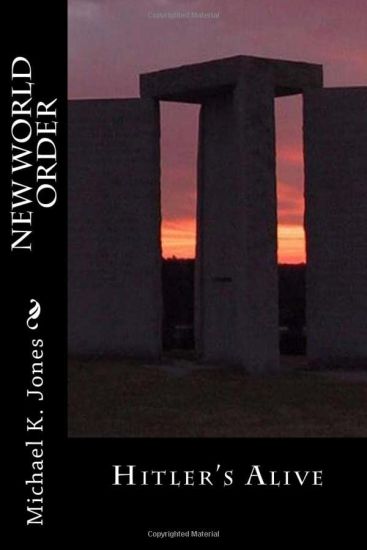 New World Order: Hitler's Alive