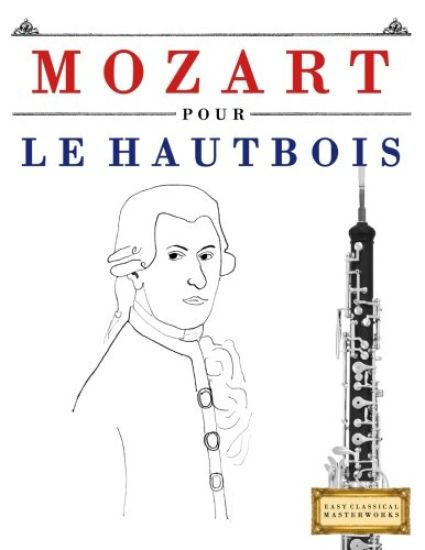 Mozart Pour Le Hautbois: 10 Pi