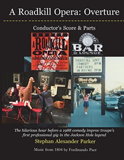 A Roadkill Opera Overture: Conductor's Score & Parts