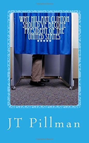 Why Hillary Clinton Should've Become President Of The United States