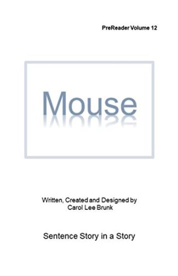 Mouse: PreReader Volume 12