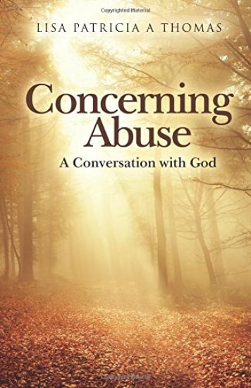 Concerning Abuse: A Conversation with God