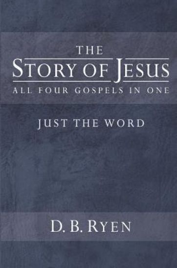 The Story of Jesus (Just The Word)