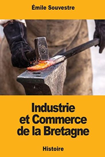 Industrie et Commerce de la Bretagne