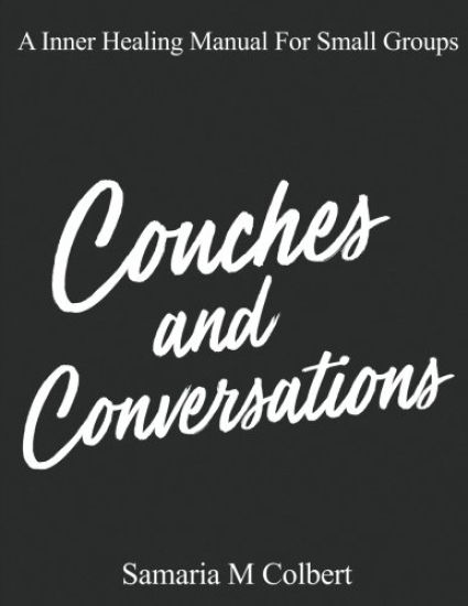 Couches and Conversations: A Manual For Small Groups