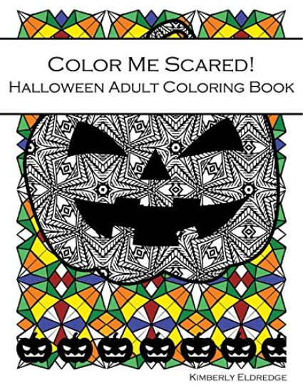 Color Me Scared!: Halloween Adult Coloring Book