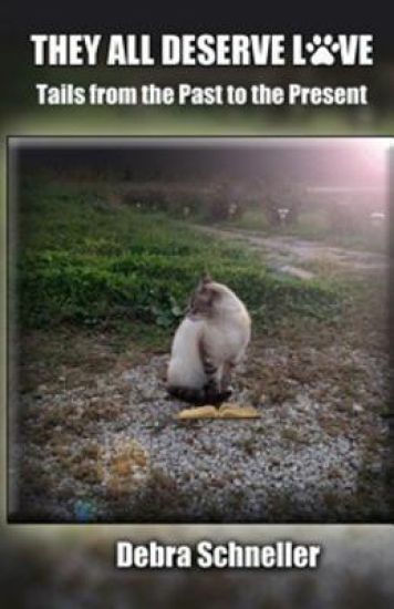 They ALL DESERVE Love: Tails from the Past to the Present