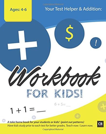 Your Test Helper, Addition Workbook for Kids
