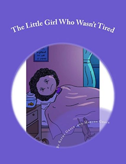 The Little Girl Who Wasn't Tired