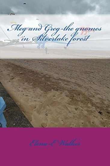 Meg and Greg-the gnomes in Silverlake forest