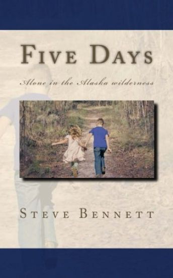 Five Days: Lost in the Alaska wilderness