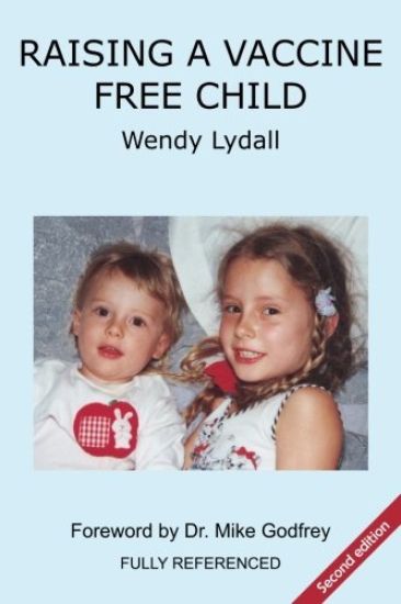 Raising a Vaccine Free Child second edition