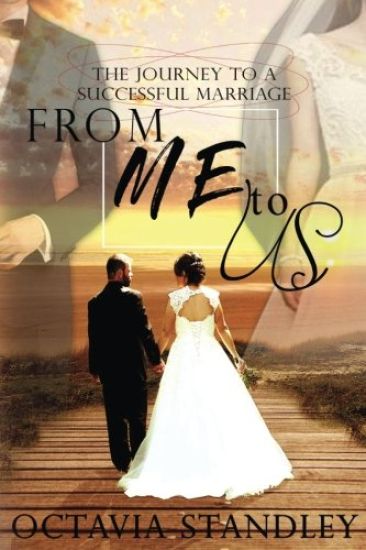 From Me to Us: The Journey to a Successful Marriage