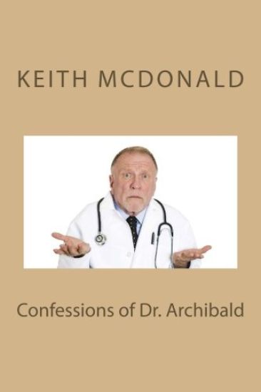 Confessions of Dr. Archibald