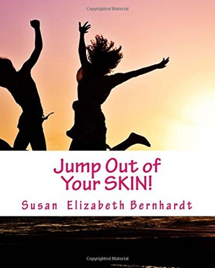 Jump Out of Your SKIN!: Forget about the Anxiety attacks, Stress outs and Panic disorders instead create better habits and better Mood Anytime
