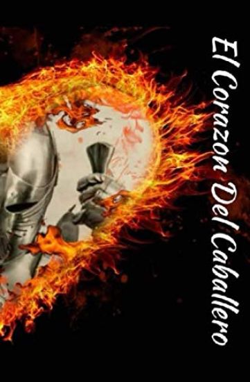 El Corazon Del Caballero