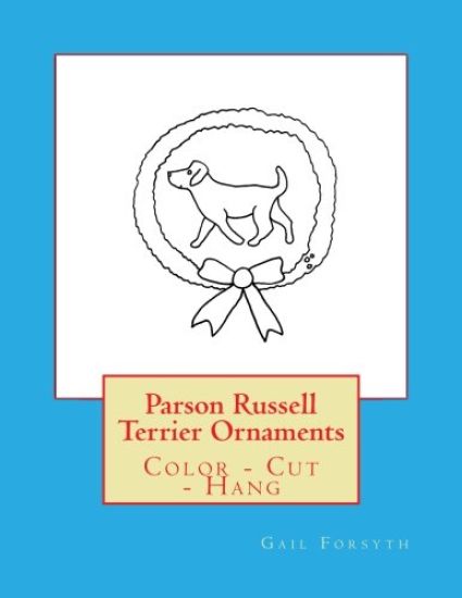 Parson Russell Terrier Ornaments: Color - Cut - Hang