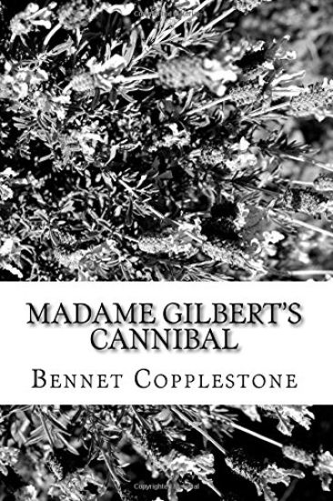 Madame Gilbert's Cannibal