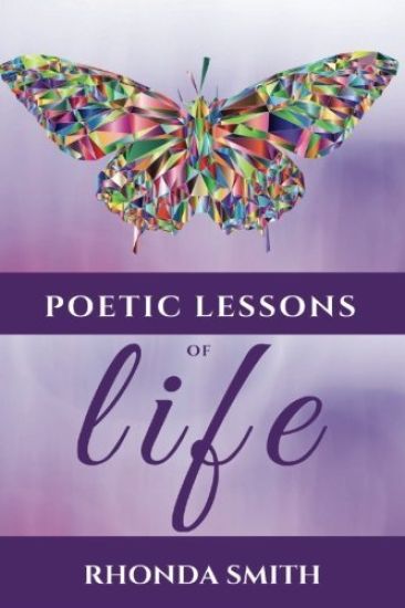 Poetic Lessons Of Life: This Poetry Book Version is in Color