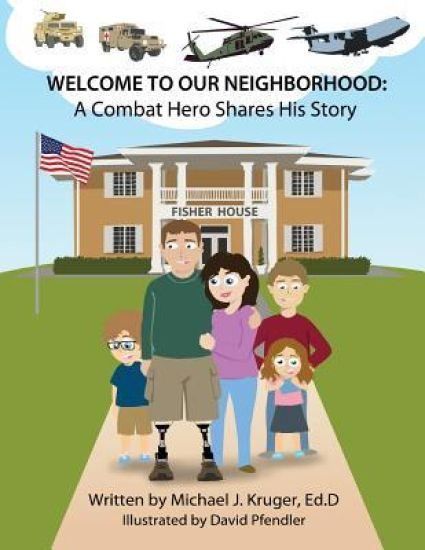 Welcome to Our Neighborhood: A Combat Hero Shares His Story