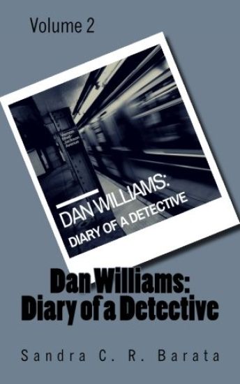 Dan Williams: Diary of a Detective
