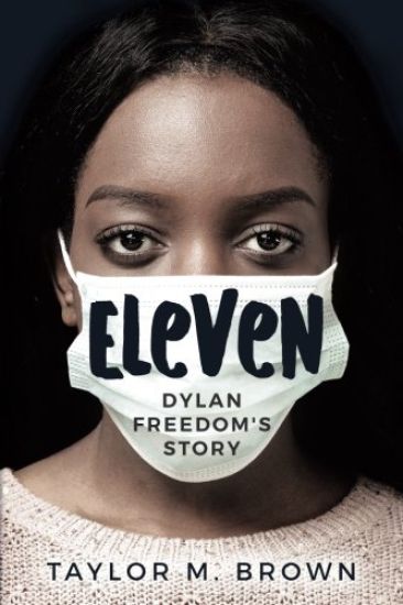 Eleven: Dylan Freedom's Story